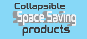 Collapsible Space Saving Products